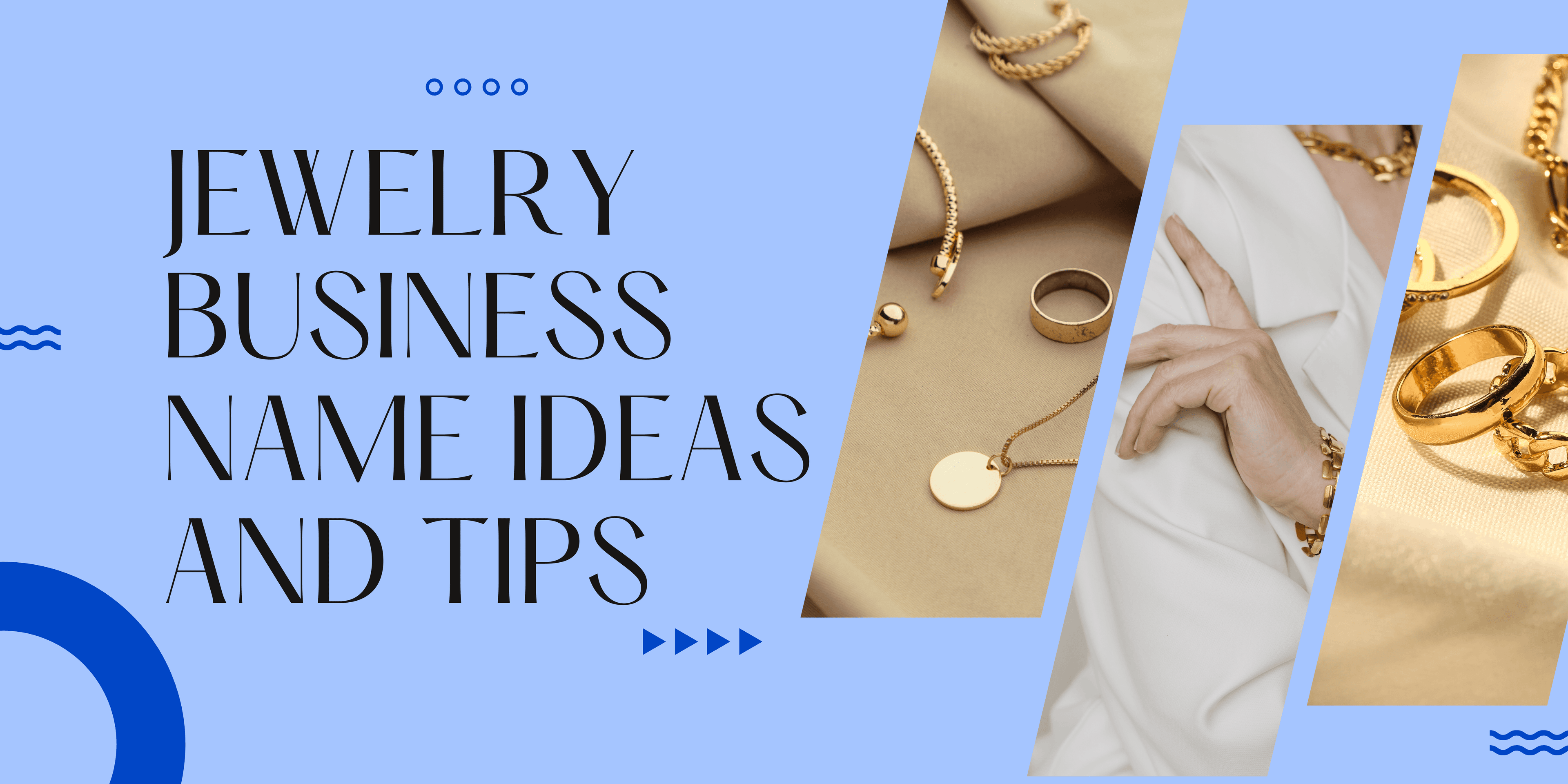 Jewelry Business Name Ideas and Tips
