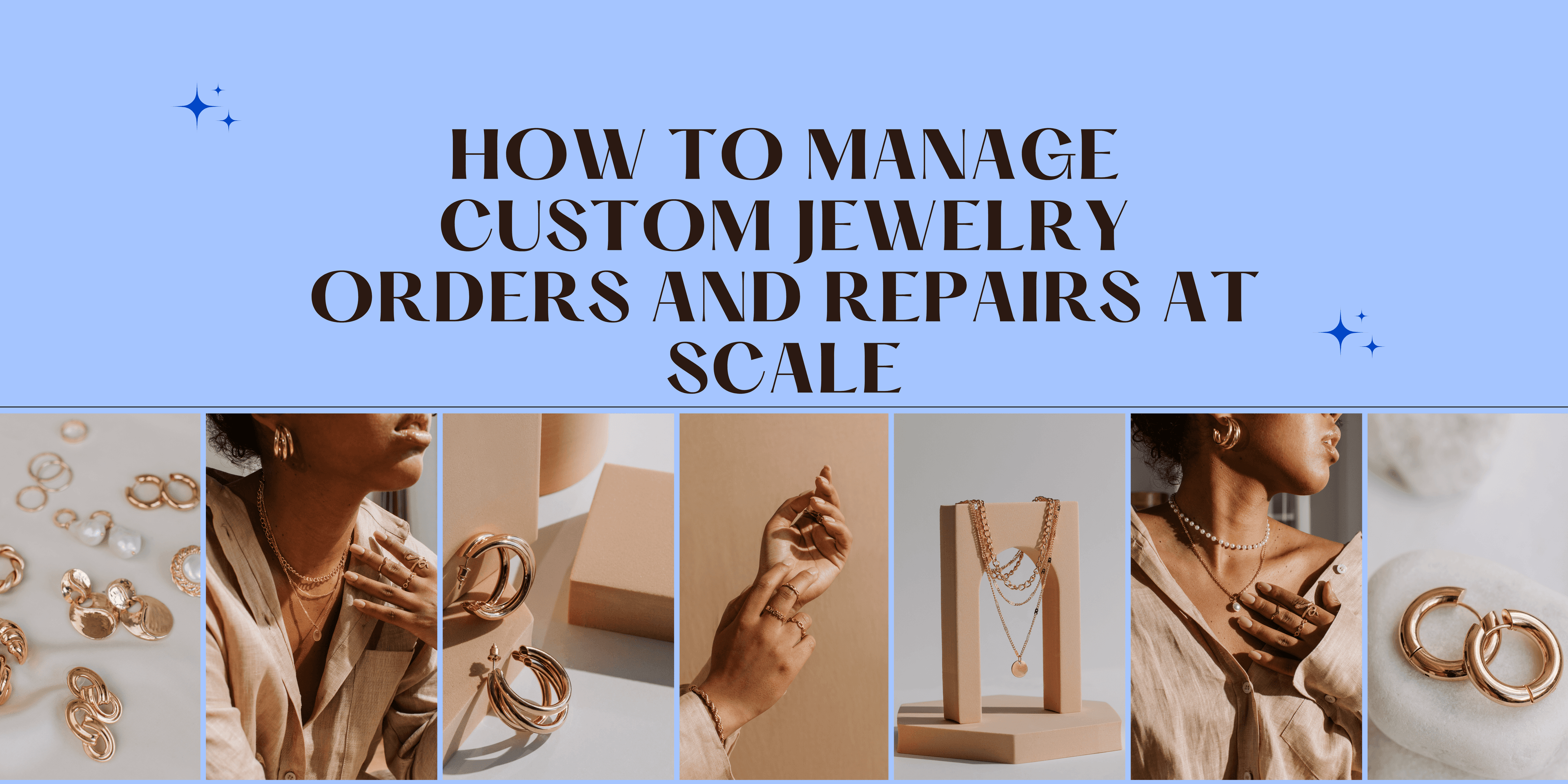 How to Manage Custom Jewelry Orders and Repairs at Scale